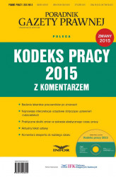 Okładka: PRAWO PRACY I ZUS NR 3 - KODEKS PRACY 2015 Z KOMENTARZEM wydanie internetowe