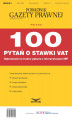 Okładka książki: PODATKI NR 11 - 100 PYTAŃ O STAWKI VAT wydanie internetowe