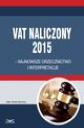 Okładka: VAT naliczony – przegląd najnowszych orzeczeń i interpretacji