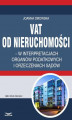 Okładka książki: VAT od nieruchomości w interpretacjach organów podatkowych i orzeczeniach sądów