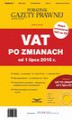 Okładka książki: VAT po zmianach od 1 lipca 2015 r.