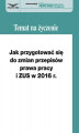 Okładka książki: Jak przygotować się do zmian w prawie pracy i ZUS w 2016 r.