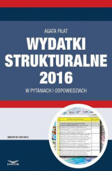 Okładka: Wydatki strukturalne 2016 w pytaniach i odpowiedziach