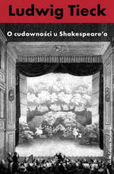 Okładka: O cudowności u Szekspira i inne pisma