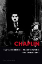 Okładka: Chaplin. Przewidywanie teraźniejszości
