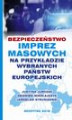 Okładka książki: Bezpieczeństwo imprez masowych na przykładzie wybranych państw europejskich