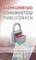 Okładka książki: Bezpieczeństwo dokumentów publicznych