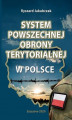 Okładka książki: SYSTEM POWSZECHNEJ OBRONY TERYTORIALNEJ W POLSCE