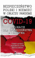 Okładka książki: Bezpieczeństwo Polski i Niemiec w obliczu pandemii COVID-19. Implikacje dla społeczeństwa i państwa