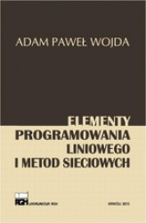Okładka: Elementy programowania liniowego i metod sieciowych