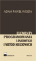 Okładka książki: Elementy programowania liniowego i metod sieciowych