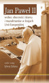 Okładka książki: Jan Paweł II wobec obecności islamu i muzułmanów w krajach Unii Europejskiej
