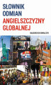 Okładka książki: Słownik odmian angielszczyzny globalnej