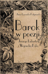 Okładka: Barok w poezji Jerzego Lieberta i Wojciecha Bąka