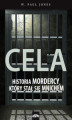 Okładka książki: Cela. Historia mordercy, który stał się mnichem