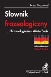 Okładka: Słownik frazeologiczny polsko-niemiecki / Phraseologisches Worterbuch Polnisch-Deutsch