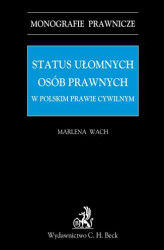 Okładka: Status ułomnych osób prawnych w polskim prawie cywilnym