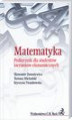Okładka książki: Matematyka. Podręcznik dla studentów kierunków ekonomicznych