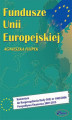 Okładka książki: Fundusze europejskie 2007-2013