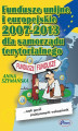 Okładka książki: Fundusze UE 2007-2013 dla samorządów terytorialnych
