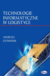Okładka: Technologie informatyczne w logistyce