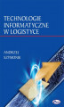 Okładka książki: Technologie informatyczne w logistyce