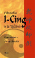 Okładka książki: Filozofia I-CING w zarządzaniu