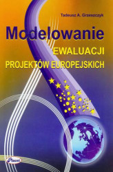 Okładka: Modelowanie ewaluacji projektów europejskich
