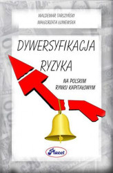 Okładka: Dywersyfikacja ryzyka na polskim rynku kapitałowym