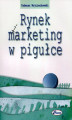 Okładka książki: Rynek i marketing w pigułce