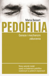 Okładka: Pedofilia. Geneza i mechanizm zaburzenia