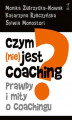 Okładka książki: Czym (nie) jest coaching?