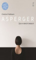 Okładka książki: Asperger. Życie w dwóch światach