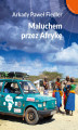 Okładka książki: Maluchem przez Afrykę