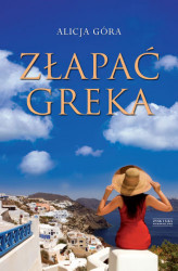 Okładka: Złapać Greka