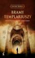 Okładka książki: Bramy templariuszy
