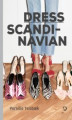 Okładka książki: Dress Scandinavian