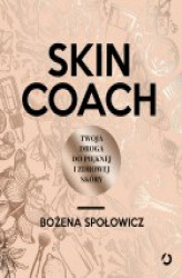 Okładka: Skin coach. Twoja droga do pięknej i zdrowej skóry