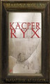 Okładka książki: Kacper Ryx