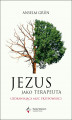 Okładka książki: Jezus jako terapeuta. Uzdrawiająca moc przypowieści