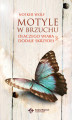 Okładka książki: Motyle w brzuchu. Dlaczego wiara dodaje skrzydeł