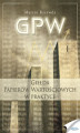 Okładka książki: GPW I - Giełda Papierów Wartościowych w praktyce