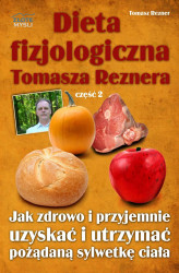 Okładka: Dieta fizjologiczna Tomasza Reznera cz II