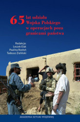 Okładka: 65 lat udziału Wojska Polskiego w operacjach poza granicami państwa