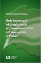 Okładka: Rola inwestycji ekologicznych w zrównoważonym rozwoju gmin w Polsce