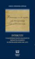 Okładka książki: Postanawiają, iż co do majątku, jaki obecnie posiadają  i w przyszłości mieć mogą... Intercyzy w małżeńskim prawie majątkowym Królestwa Polskiego na przykładzie Łodzi (1841-1875)