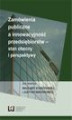 Okładka książki: Zamówienia publiczne a innowacyjność przedsiębiorstw - stan obecny i perspektywy