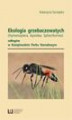 Okładka książki: Ekologia grzebaczowatych (Hymenoptera, Apoidea, Spheciformes) odłogów w Kampinoskim Parku Narodowym