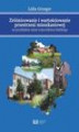 Okładka książki: Zróżnicowanie i wartościowanie przestrzeni mieszkaniowej na przykładzie miast województwa łódzkiego