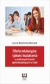 Okładka książki: Oferta edukacyjna i jakość kształcenia w publicznych liceach ogólnokształcących w Łodzi